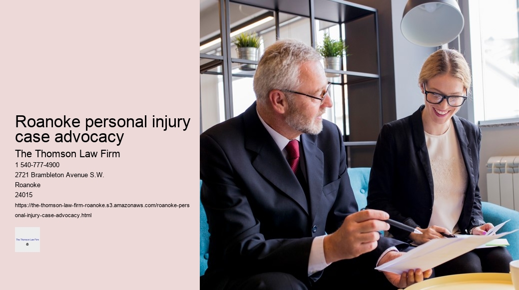 Roanoke personal injury case advocacy