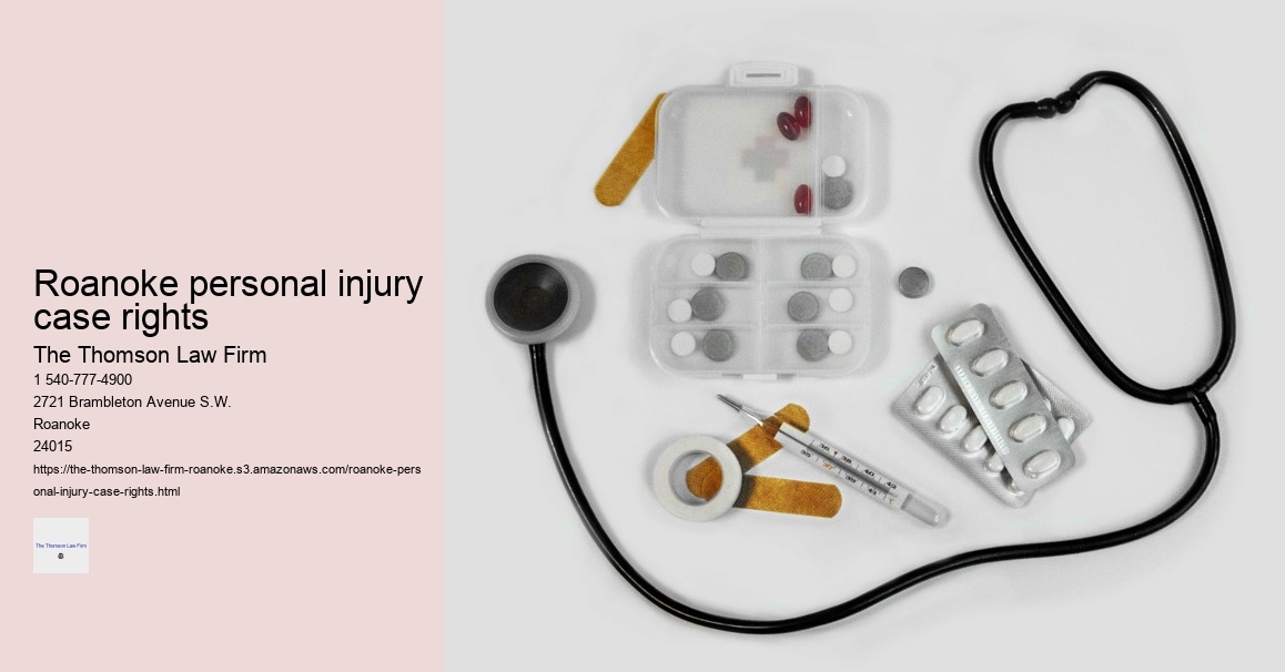 Roanoke personal injury case rights