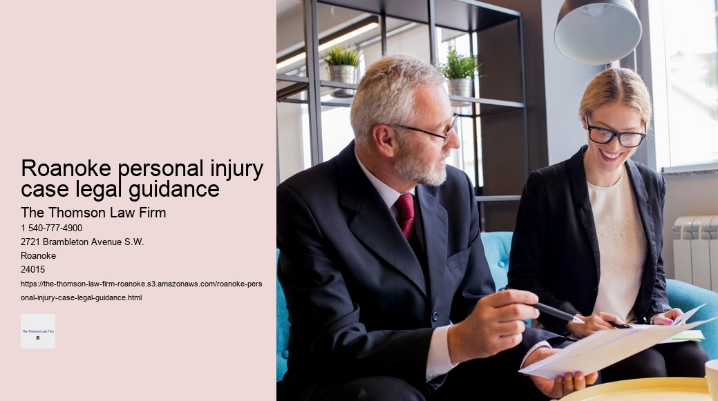 Roanoke personal injury case legal guidance