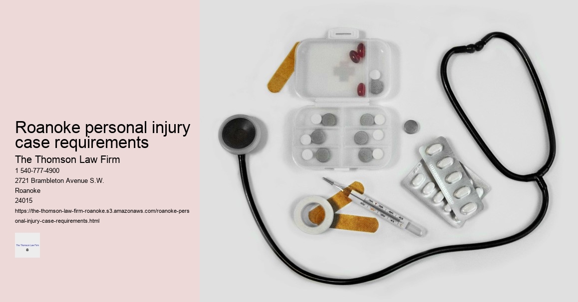 Roanoke personal injury case requirements