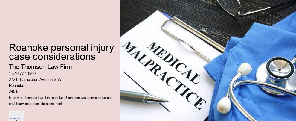Roanoke personal injury case considerations