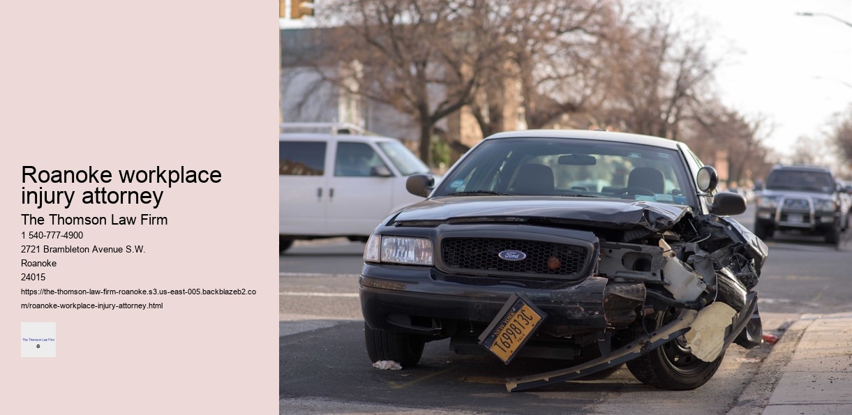 Roanoke workplace injury attorney